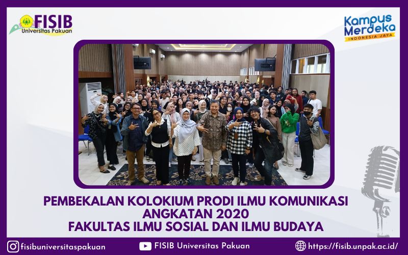 Pembekalan Kolokium Prodi Ilmu Komunikasi Angkatan 2020 Fakultas Ilmu Sosial dan Ilmu budaya